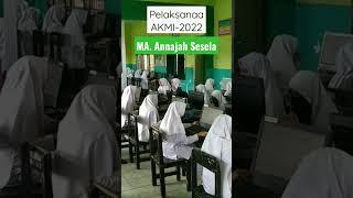 AKMI 2022 || MA ANNAJAH SESELA