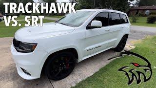 SRT VS. TRACKHAWK WHATS THE DIFFERENCES?