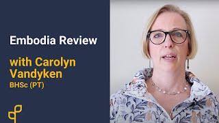 Embodia's Reviews | Carolyn Vandyken | Embodia Instructor & HEP User