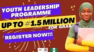 Youth Leadership Programme_Up #1.5 Million for grab_Pt 2