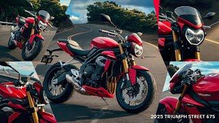 2025 Triumph Street Triple 675: This is a Modern MotorCycle: Triumph Street 675 model 2025 Review
