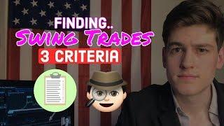 3 Criteria for Finding Swing Stocks