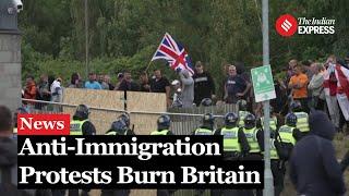 Britain Anti-Immigration Protests: PM Stramer Warns As Protestors Go On A Rampage | UK Protest