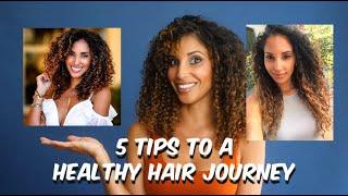 5 TIPS on a Healthy Hair Journey