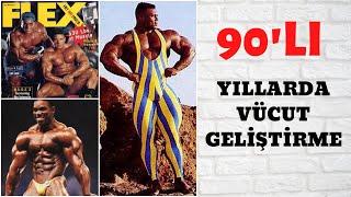 90’LI YILLARDA VÜCUT GELİŞTİRME!