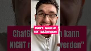 ChatGPT bestätigt, dass kein Mensch den Koran kopieren kann #chatgpt #koran #moslem