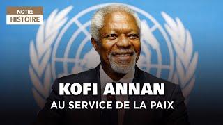 KOFI ANNAN : L'homme qui rêvait de la paix - ONU - Documentaire AT