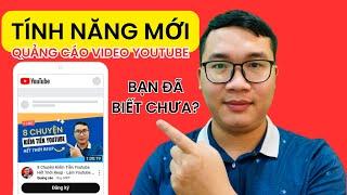 Tính Năng Mới Của Youtube Giúp Bạn Quảng Cáo Video Trên Youtube Dễ Dàng