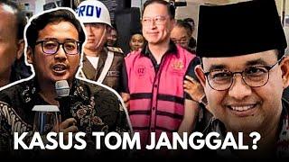 Pakar Ungkap Kejanggalan Kasus Korupsi Tom Lembong Anies Terkejut ?