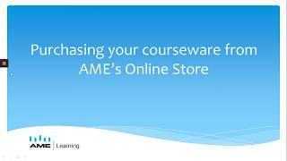 Purchasing Your Online PIN Code From the AME Learning Store