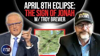 April 8th Eclipse: The Sign of Jonah w/ Troy Brewer | FlashPoint