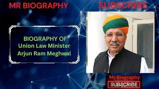 Biography Of Union Law Minister Arjun Ram Meghwal In English //Mr Biography