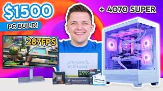 $1500 Gaming PC Build 2024!  [Full 1440p Build Guide - ft. RTX 4070 SUPER & Ryzen 9600X]