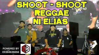 SHOOT - SHOOT REGGAE  ni ELIAS J. TV AT KALUMAD  "THE BEST"