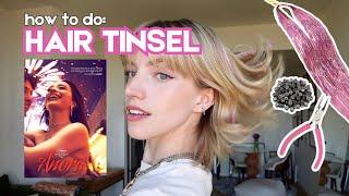 TUTORIAL: HAIR TINSEL (I watched Anora)