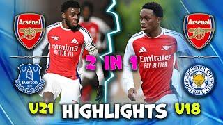 Arsenal vs Everton | Arsenal vs Leicester City | u21 Premier League epl | Arsenal highlights