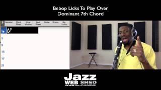Bebop Licks To Play Over Dominant 7th Chord | Quamon Fowler