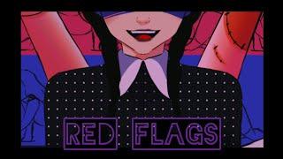 Wednesday: RED FLAGS - [ Animatic ]