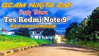 Gcam Nikita 2.0 Config Terbaru Tes Redmi Note 9 Miui 12 Mediatek