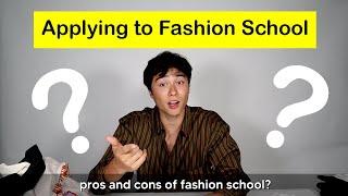 Applying to Fashion School with NO EXPERIENCE (What's it like...?)