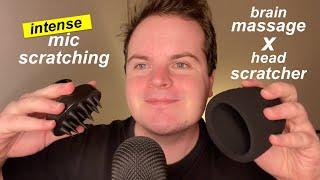 Fast & Aggressive ASMR Intense Mic Scratching w/ Brain Massage x Head Scratcher