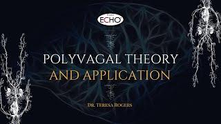 Polyvagal Theory & Application - SoC ECHO