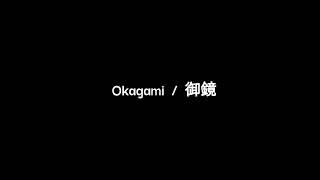 Okagami reviced version / お鏡　改訂版