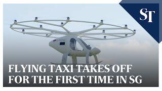Flying taxi takes off for the first time in Singapore | The Straits Times