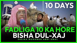 Ka faadeysiga Maal maha hore 10ka Dulxaj Soonka Sheekh Maxamed Cabdi Umal