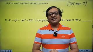 Superb Method of solving IIT-JEE Advance 2022 Matrix PYQ by Mohit Tyagi| Characteristic Equation