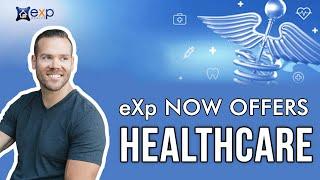 Does eXp Realty Offer Healthcare?