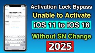 iCloud Bypass iOS 11 to iOS 18 Without SN Change 2025