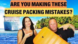 DON'T MAKE THESE CRUISE PACKING MISTAKES!