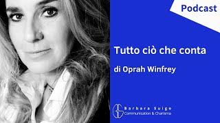 Tutto ciò che conta [ITA] - di Oprah Winfrey