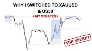 Why I switched to US30 + GOLD & my SIMPLE strategy