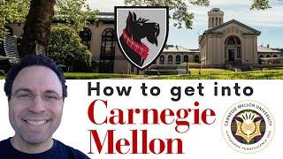 How to get into Carnegie Mellon University