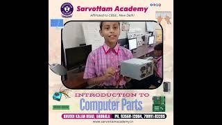 Introduction About Computer Parts | CBSE #freebooks | Sarvottam Academy