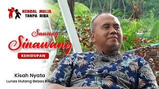 Kisah Nyata Lunas Hutang Bebas Riba : Sawang Sinawang Kehidupan