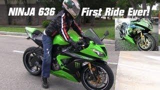 2013 Kawasaki Ninja 636 First Ride - His first time to ride a Super Sportbike