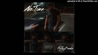 KellyBandz - No Time prod. ANDRÈ A LA PROD