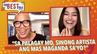 “Sa palagay mo, sinong artista ang mas maganda sa’yo?” | The Best Talk Season 3