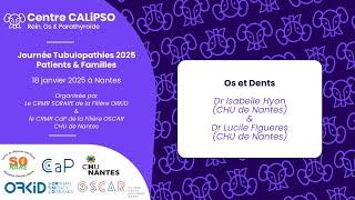 Tubulopathies 2025 : Os et dents | Dr Isabelle Hyon & Dr Lucile Figueres