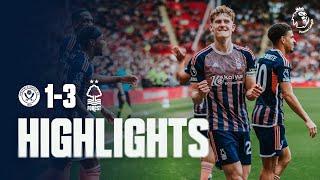 BIG Win On The Road!  | Sheffield United 1-3 Nottingham Forest | Premier League Highlights