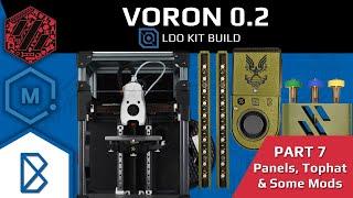 LDO V0.2-S1 Kit Build (MatterHackers) | Part 7 - Panels, Tophat & Initial Mods