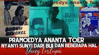 pramoedya ananta toer dan beberapa hal yang terlupa