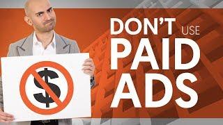 DON’T Use Paid Ads My #1 Organic Marketing Strategy | Neil Patel