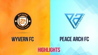 Highlights  Wyvern FC vs Peace Arch FC