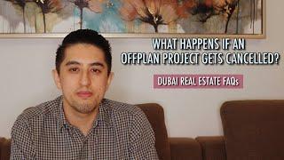 Offplan Real Estate in Dubai | Cancelled Projects