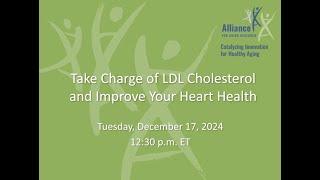 Take Charge of LDL Cholesterol and Improve Your Heart Health