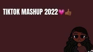 TikTok mashup 2022